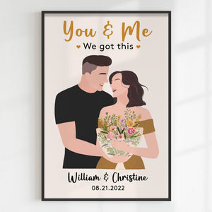 You And Me We Got This, Personalized Poster, Wedding Gift, Anniversary Gift For Couple