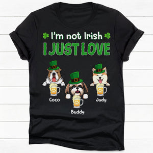 Just Love Dog & Beer, Personalized Shirt For Dog Lovers, St. Patrick's Day Gifts