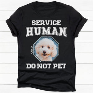 Service Human Do Not Pet, Personalized Shirt, Gifts For Dog Lovers, Custom Photo