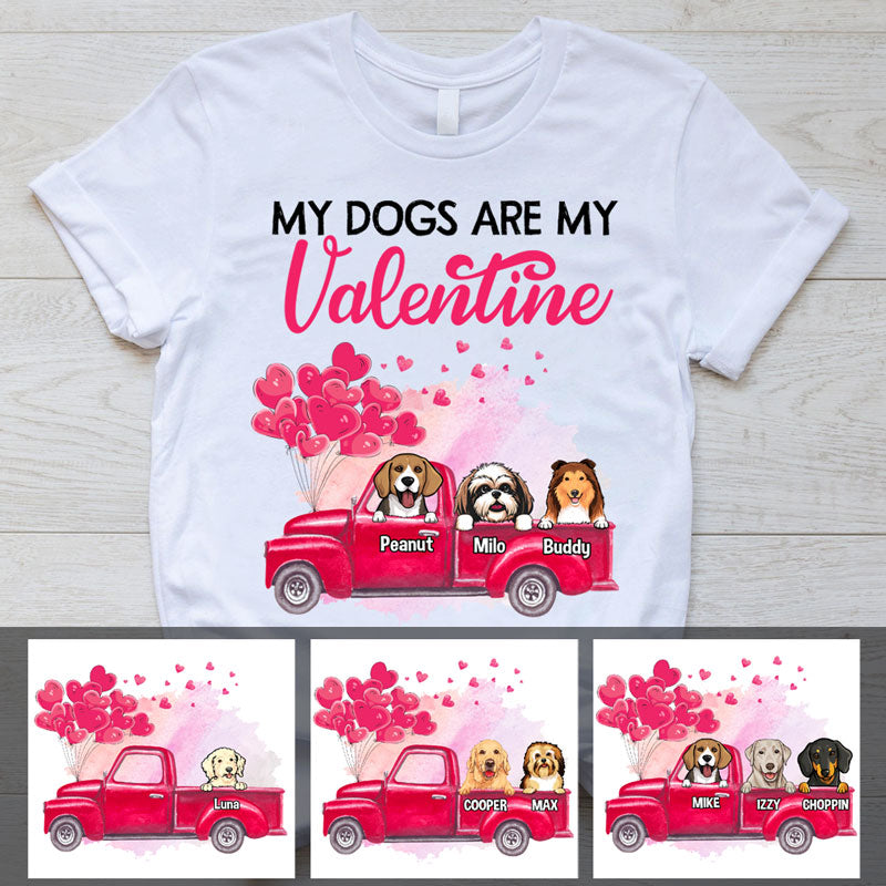 My dogs are my Valentine, Custom T Shirt, Personalized Gifts for Dog Lovers