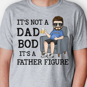 It's Not Dad Bod It's Father Figure, Personalized Father's Day Shirt, Custom Gifts For Dad