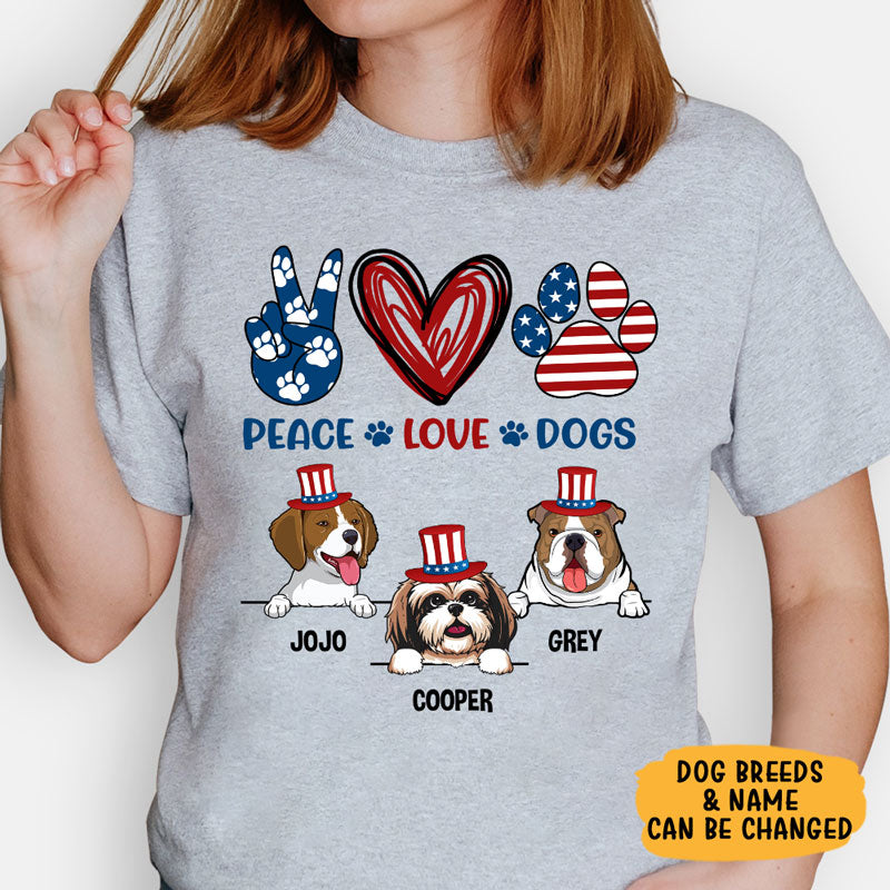 Peace Love Dogs, 4th Of July, Gift For Dog Lover, Custom Shirt For Dog Lovers, Personalized Gifts