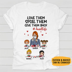 Love Them Spoil Them Give Them Back, Custom Kids, Personalized Shirt, Gift for Grandma