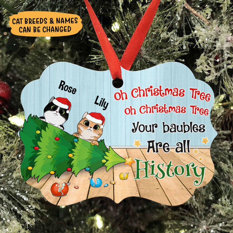 Oh Christmas Tree Baubles All History , Personalized Aluminium Ornaments, Custom Holiday Gift For Cat Lovers