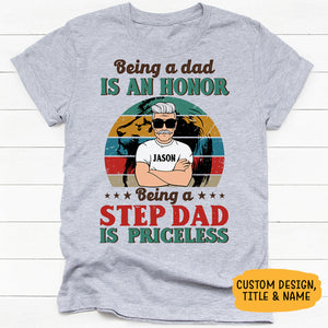 Being A Dad Is An Honor Old Man, Personalized Shirt, Father's Day Gift