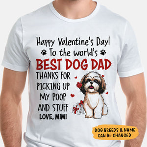 Happy Valentine's Day Thank For Picking Up My Poop, Valentine Shirt, Custom Shirt, Gift For Dog Lovers