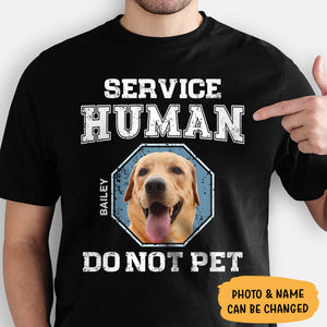 Service Human Do Not Pet, Personalized Shirt, Gifts For Dog Lovers, Custom Photo