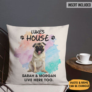 Live Here Too, Custom Photo, Personalized Pillows, Custom Gift for Dog Lovers