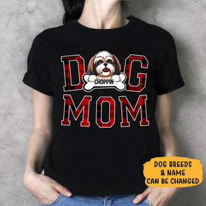 Dog Mom, Dark Color Custom T Shirt, Personalized Gifts for Dog Lovers