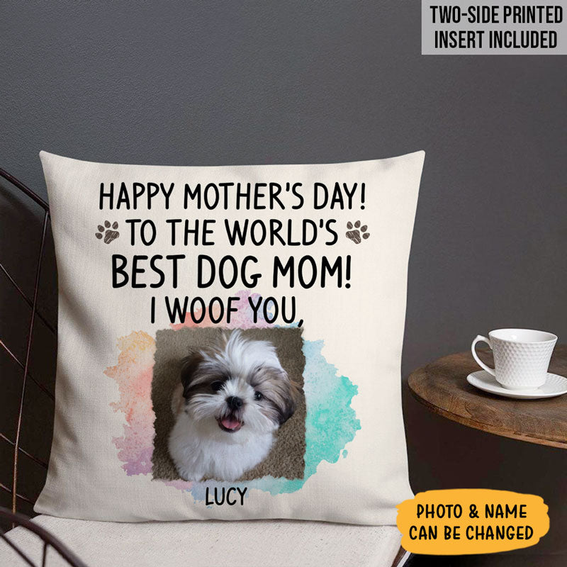 Happy Mother's Day, I Woof You, Personalized Pillows, Custom Gift for Dog Lovers