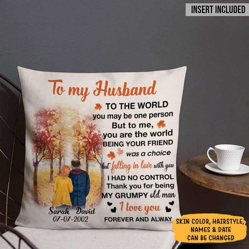 Personalized To The World You Are One Person Pillow, Autumn Fall, Anniversary Gifts