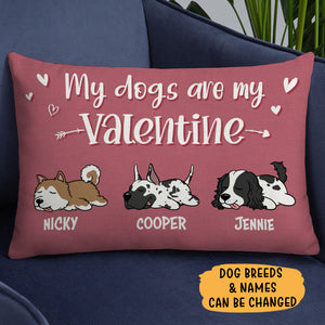 My Dogs Are My Valentine, Personalized Pillows, Custom Dog Pillow, Custom Gift For Dog Lovers