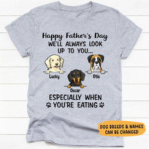 I'll Always Look Up To You, Personalized Shirt, Gift For Dog Lovers