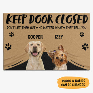 Keep Door Closed, Custom Photo Doormat, Gift For Pet Lovers, Personalized Doormat, New Home Gift