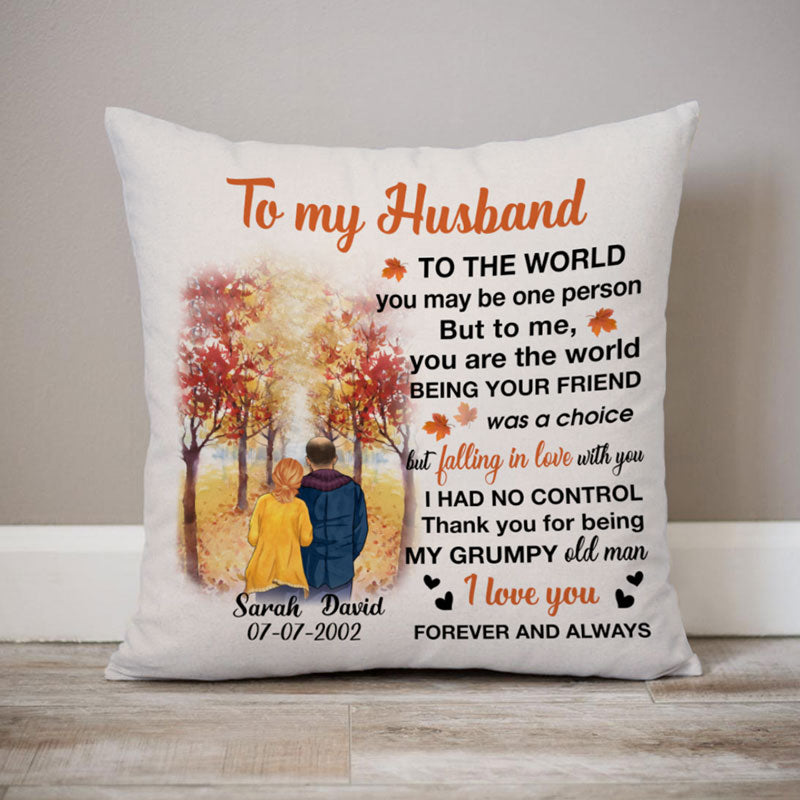 Personalized To The World You Are One Person Pillow, Autumn Fall, Anniversary Gifts