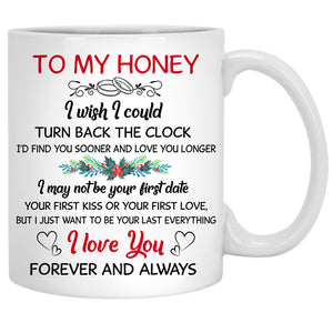 I Wish I Could Turn Back The Clock, Christmas, Personalized Mug, Anniversary gifts