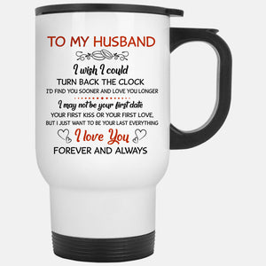 I wish I could turn back the clock, Winter Street, Personalized Travel Mug, Anniversary Gifts