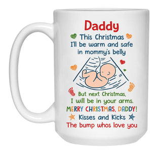 This Christmas I'll Be Warm and Safe In Mommy's Belly, Customized Coffee Mug, Personalized Mug