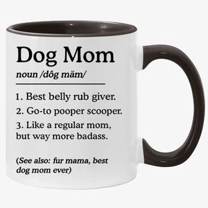 Dog Mom Definition, Personalized Accent Mug, Custom Gifts For Dog Lovers