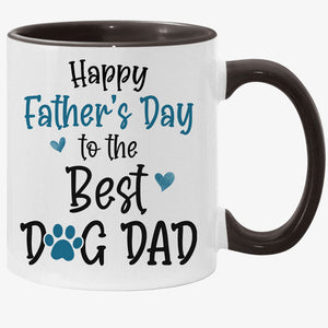 Happy Father's Day To The Best Dog Dad, Personalized Mug, Father's Day Gifts, Gift For Dog Lovers