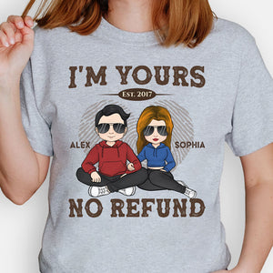 I'm Yours No Refund, Personalized Unisex Shirt, Anniversary Gifts For Couple