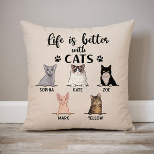 Life is Better with Cat, Personalized Pillows, Custom Gift for Cat Lovers