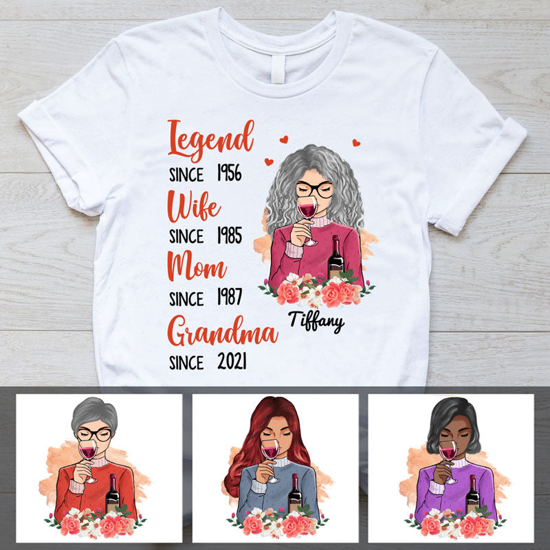 Legend Mom Grandma Wine Since Year, Personalized Shirt, Personalized Gift for Grandmother