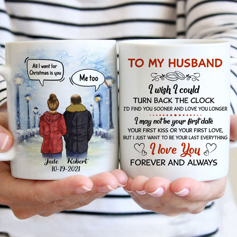 I Wish I Could Turn Back The Clock Street Conversation, Personalized Mug, Christmas Gift For Him