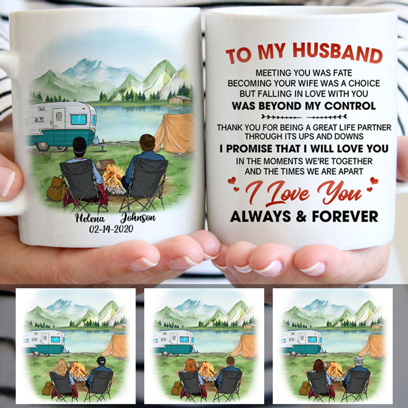 To my husband Meeting you was fate, Camping, Customized mug, Anniversary gifts, Personalized gifts for him