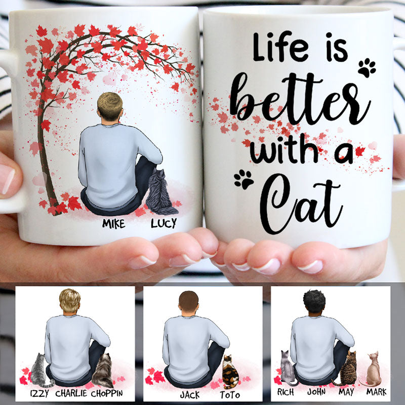 Life Is Better with Cats, Man Red Tree, Personalized Mugs, Custom Gifts for Cat Lovers