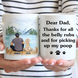 Thanks For All The Belly Rubs, Mountain, Customized Mug, Personalized Gift for Dog Lovers