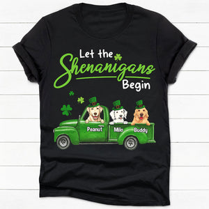 Let The Shenanigans Begin, Personalized Shirt, Gifts For Dog Lover, St. Patrick's Day Gifts