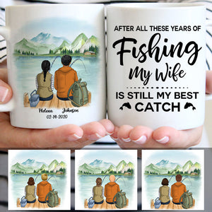 Anniversary Gift, My Wife Is Still My Best Catch, Fishing Customized Mugs, Personalized Gift for her