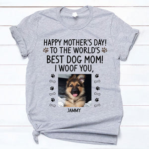 Happy Mother's Day Custom Photo, Best Dog Mom, I Woof You, Custom Shirt For Dog Lovers, Personalized Gifts