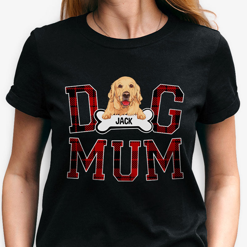 Dog Mum, Personalized Shirt, Custom Gift For Dog Lovers, Mother's Day Gifts