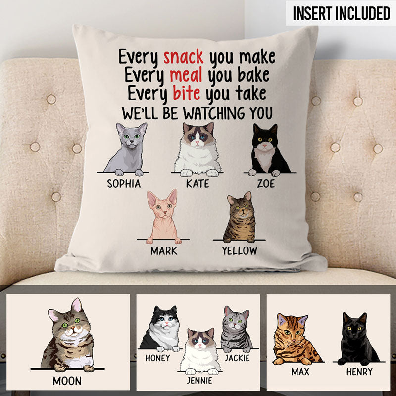 Every snack you make, Personalized Pillows, Custom Gift for Cat Lovers