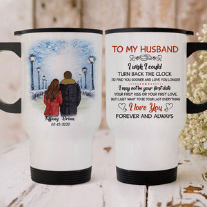 I wish I could turn back the clock, Winter Street, Personalized Travel Mug, Anniversary Gifts