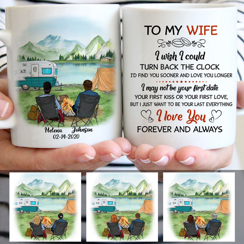 To my wife I wish I could turn back the clock, Camping, Customized mug, Anniversary gifts, Personalized love gift for her