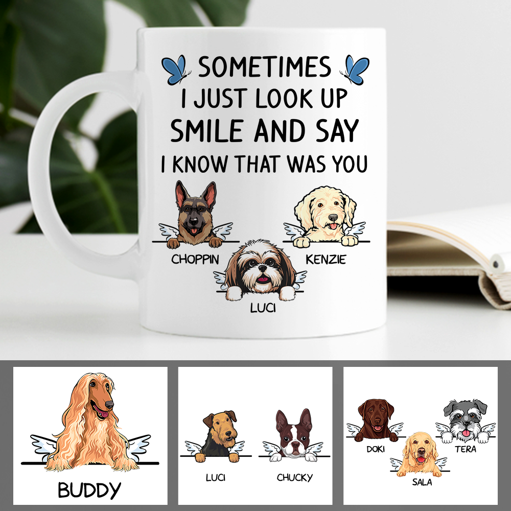 That Was You, Custom Memorial Dogs Mug, Personalized Gifts for Dog Lovers